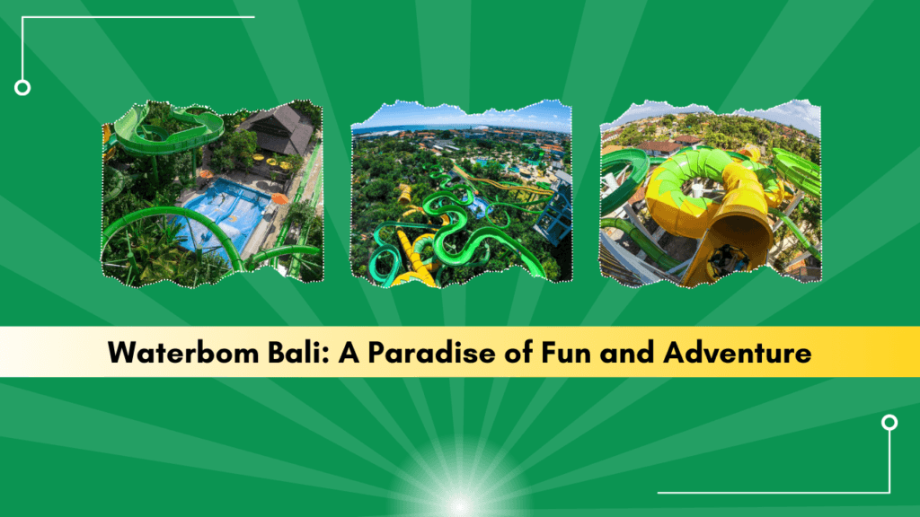 Waterbom Bali