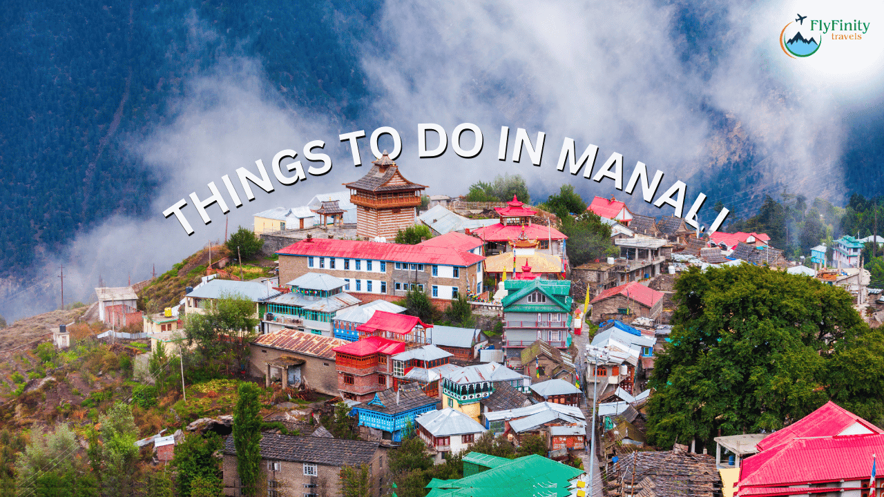 Things to Do in Manali